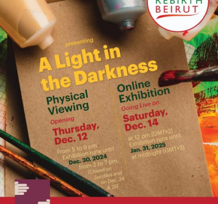 جمعية Rebirth Beirut  تطلق معرض A Light in the Darkness دعماً للطاقات الفنية والمجتمع