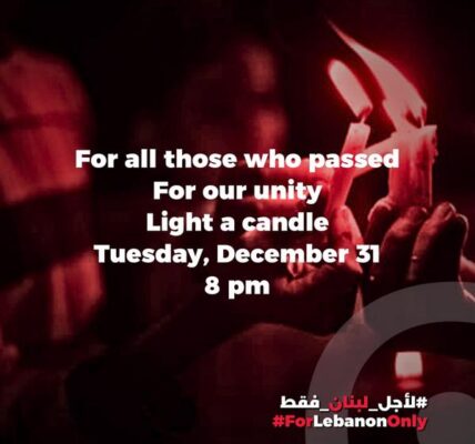 United Alliance calls for lighting candles on New Year’s Eve to mourn those who were killed through expressing the unity of the Lebanese people and marking the beginning of Lebanon’s liberation from its rulers